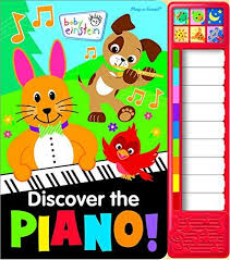 Baby Einstein Discover the Piano Songbook with Built-In Keyboard Book PI Kids