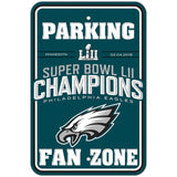 Philadelphia Eagles Super Bowl LII Champion Parking Sign 12" by 18"